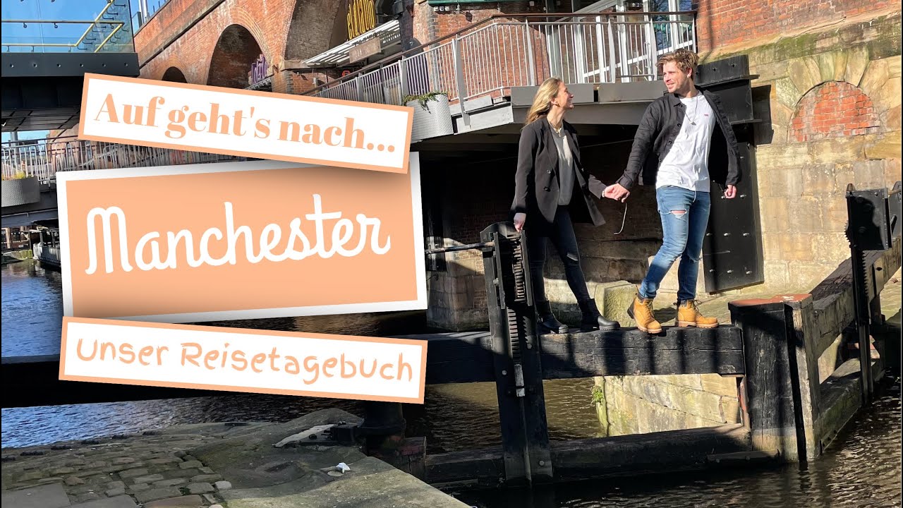 Manchester: Eine Städtereise nach England (Doku)