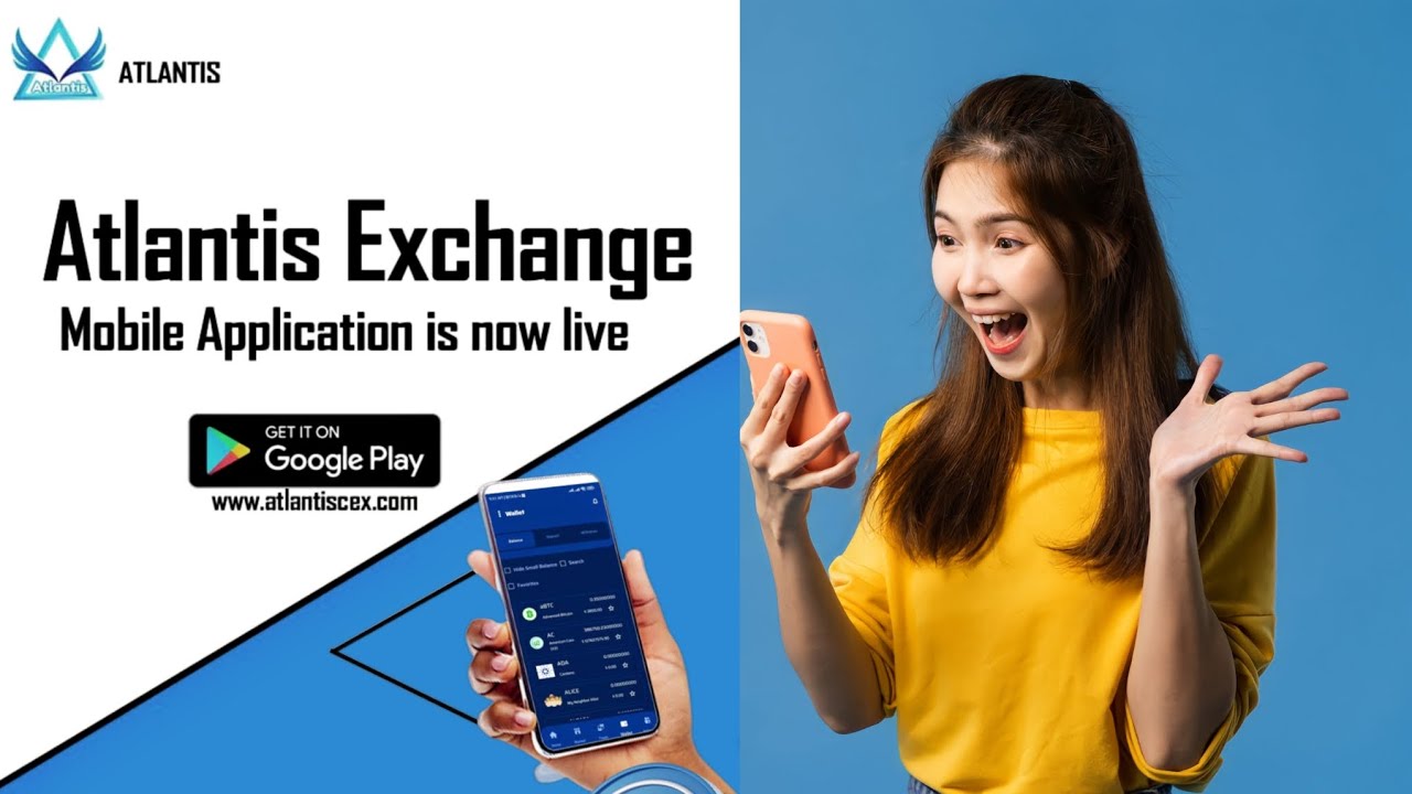 Atlantis Exchange Mobile Application is now live on play store