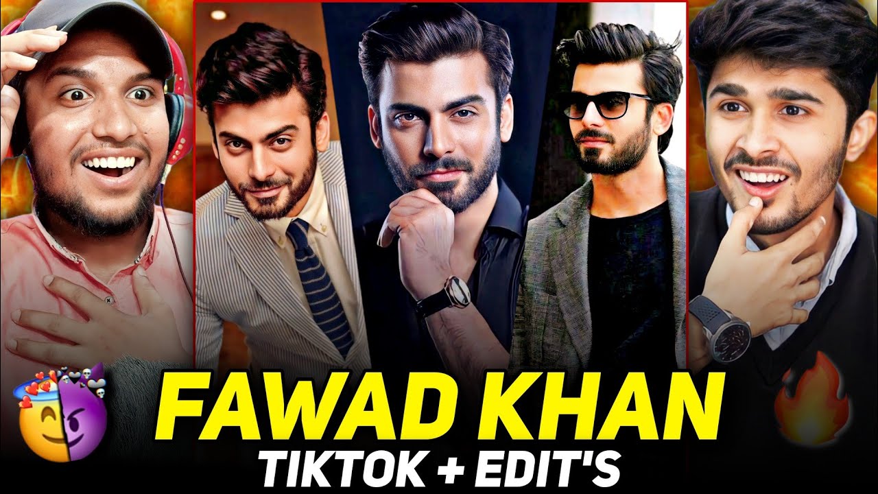 Fawad Khan Trending TikTok + Edits Reaction 😈🔥 | Mr Handsome Of Pakistan 🔥❤️ | Garam Samosa