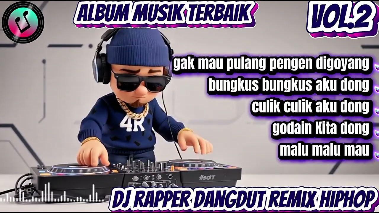 🔴GAK MAU PULANG PENGEN DIGOYANG 🎵 BEST DJ RAPPER HIPHOP TERBARU 2026 | FULL ALBUM MOTIVASI #djhiphop