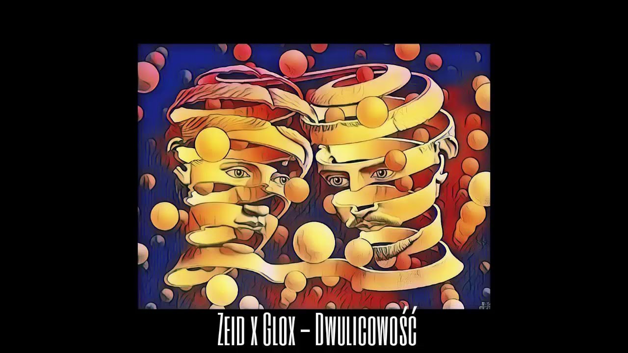 Zeid x Glox - Dwulicowość