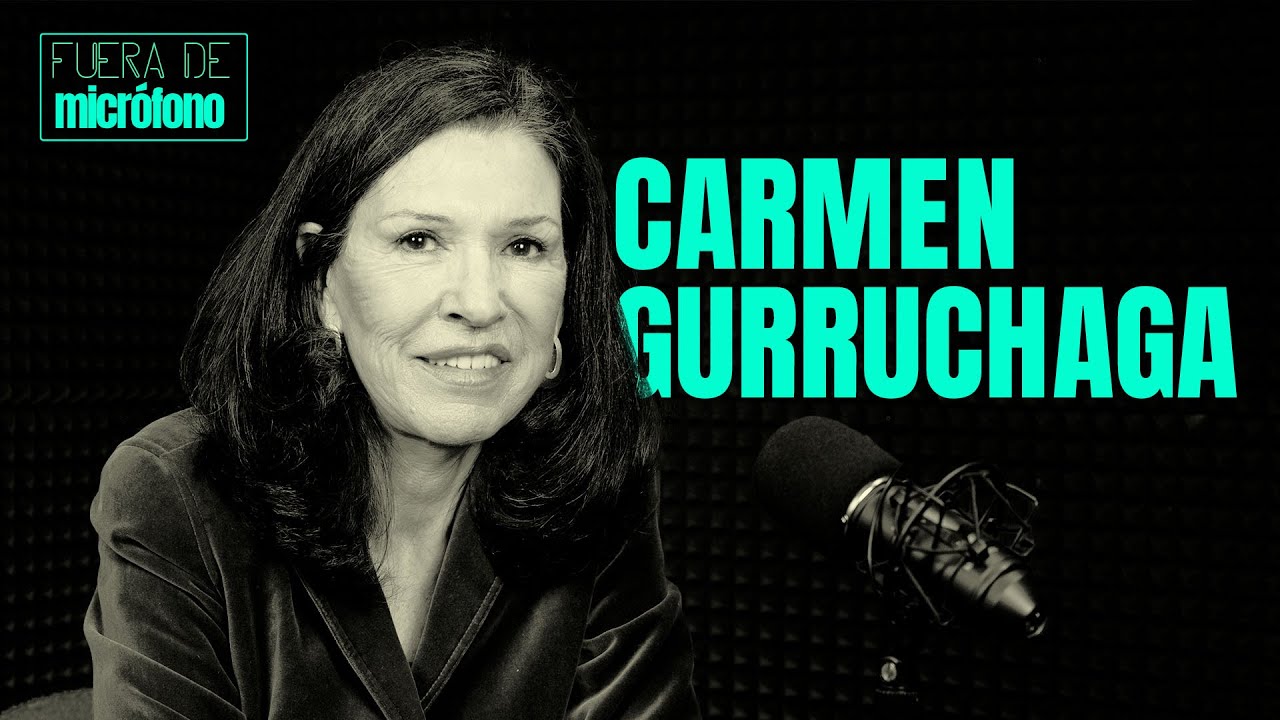 FUERA DE MICRÓFONO | Carmen Gurruchaga