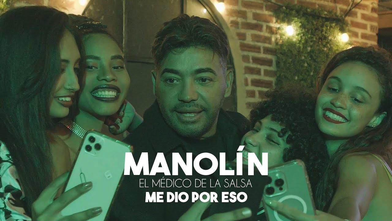 Manolín El Médico de la Salsa - ME DIO POR ESO (Video oficial)