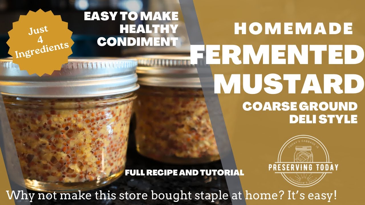 Homemade Mustard | How I Make Fermented Mustard from Scratch