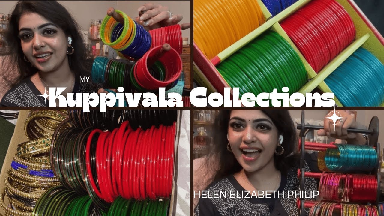 My Kuppivala Collections 😍 - Helen Elizabeth Philip