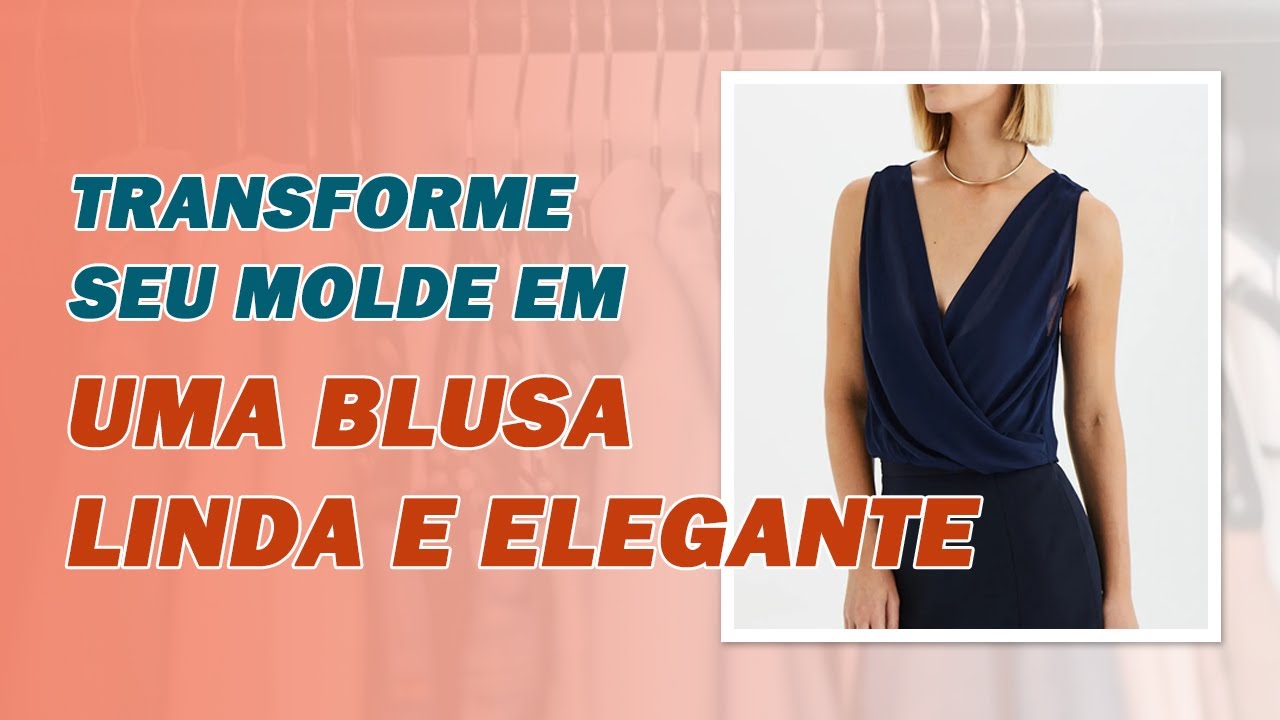 Como FAZER BLUSA TRANSPASSADA ELEGANTE com DRAPEADO LATERAL | Molde e Dicas