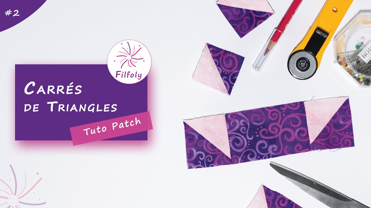 TUTO Patchwork : Comment assembler un carré avec deux triangles ?