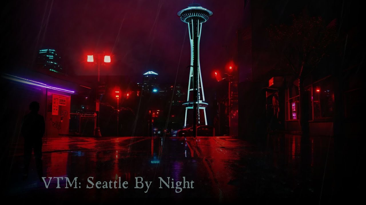 VTM: Seattle By Night (2.15.25)