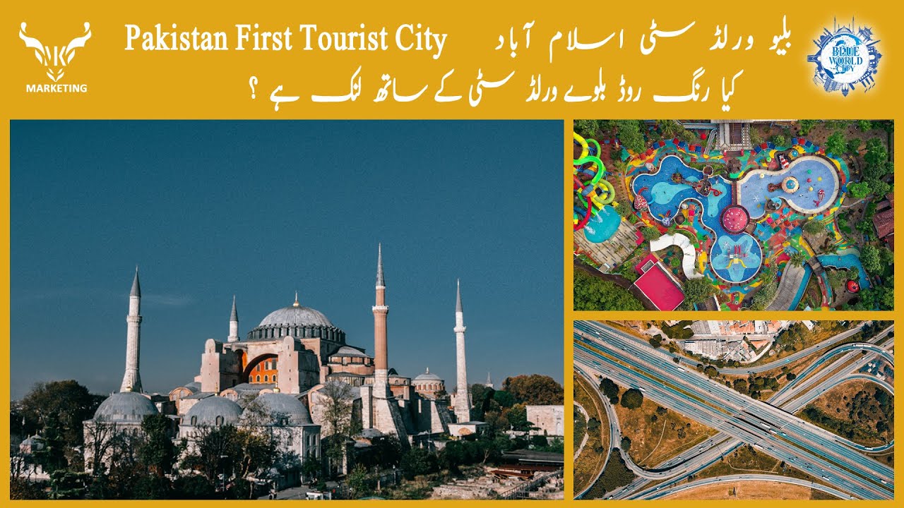 Blue world city Islamabad | Pakistan First Tourist City | Ring Road linked to Blue world city