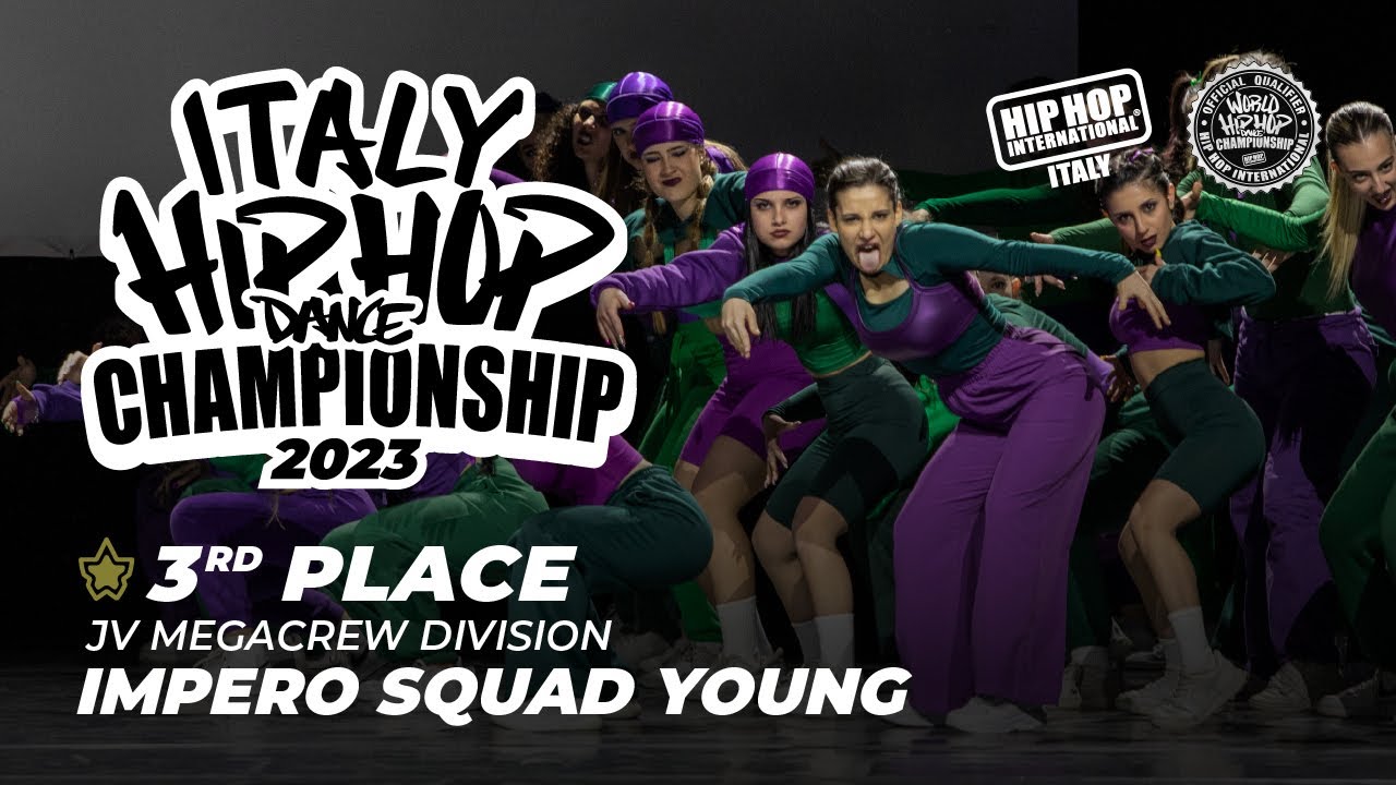 [ 3rd Place ] IMPERO SQUAD YOUNG - JV Megacrew Division | Italy Hip Hop Dance Championship 2023
