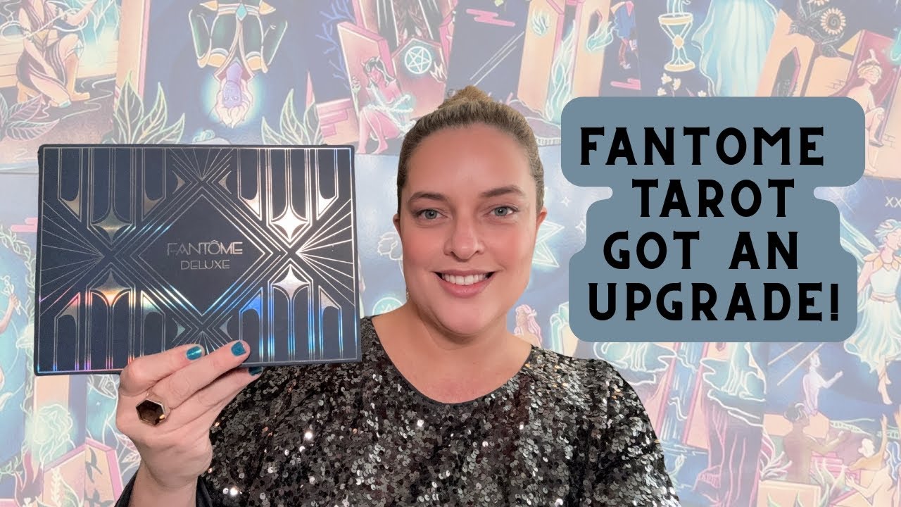 Fantôme Tarot and Oracle Deck: A Multidimensional Tarot Deck Reborn - What's Inside The Box?