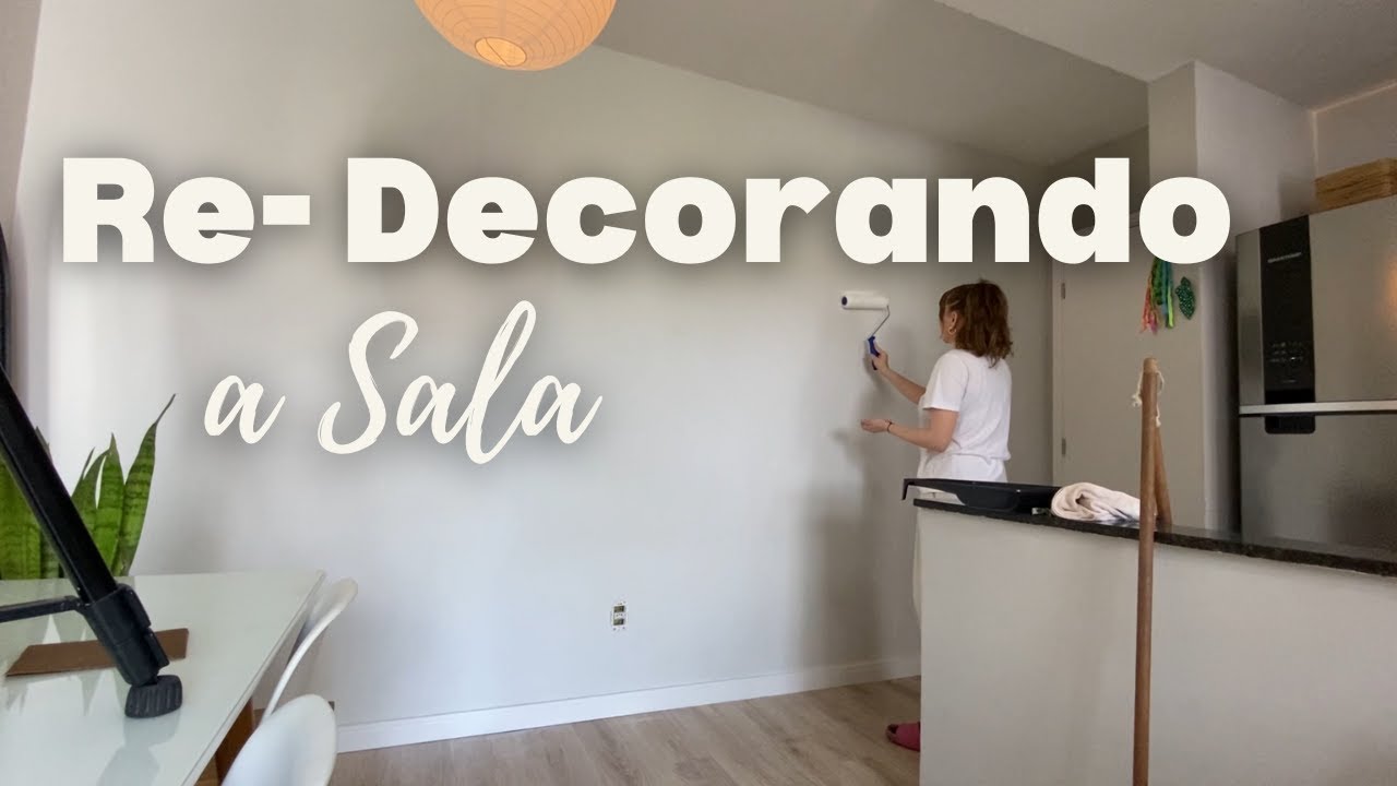 Comecei a mudar as decorações da sala - Pintei paredes - Recomeçando a decoração!