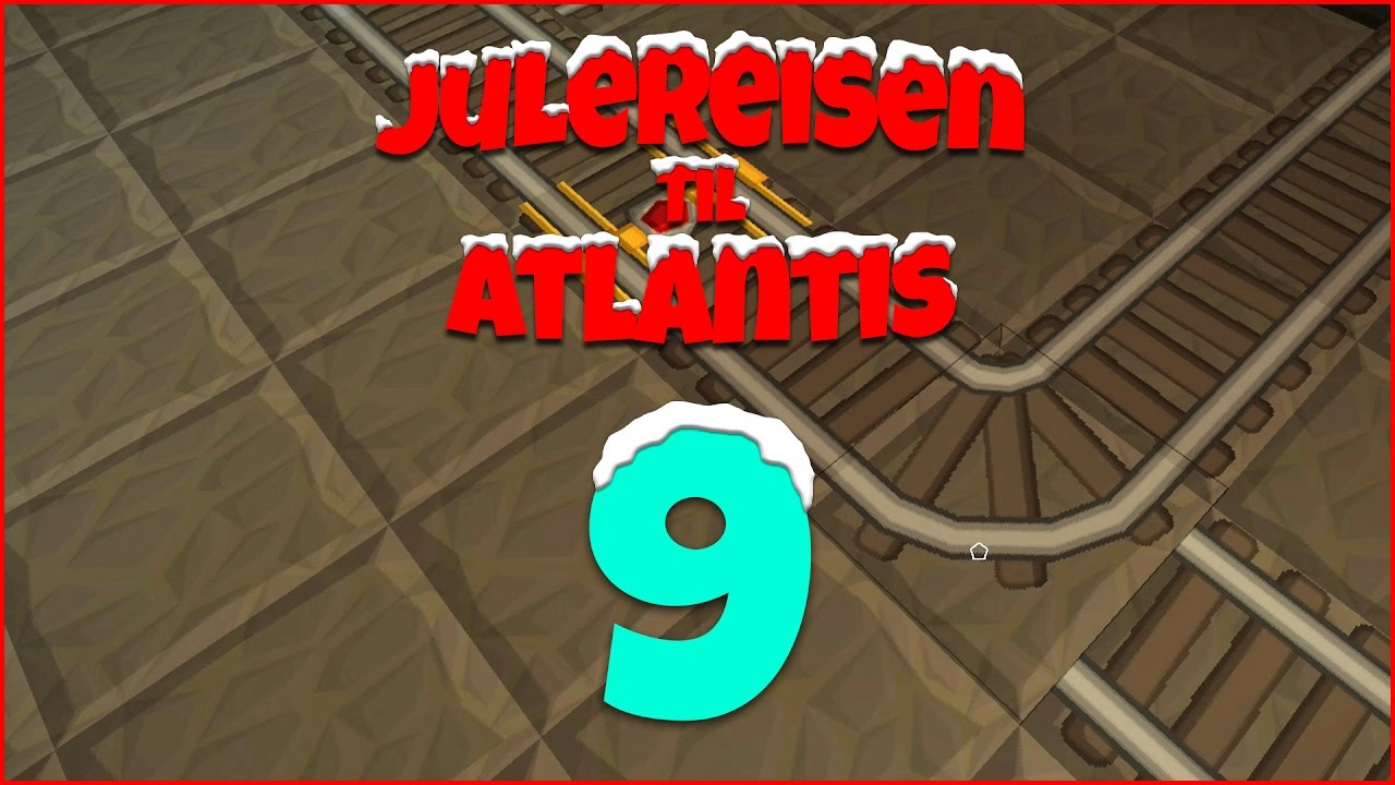 JULEREISEN TIL ATLANTIS #9 - På sporet