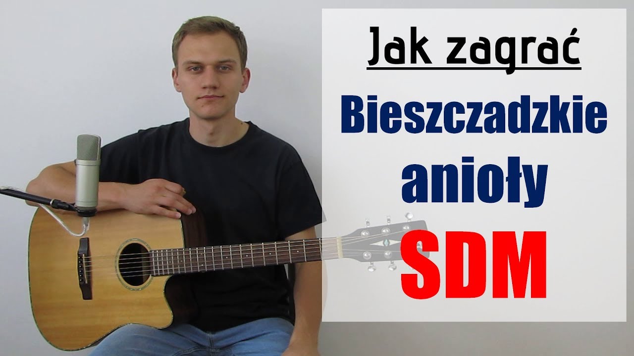 #194 Jak zagrać na gitarze Bieszczadzkie anioły - SDM - JakZagrac.pl