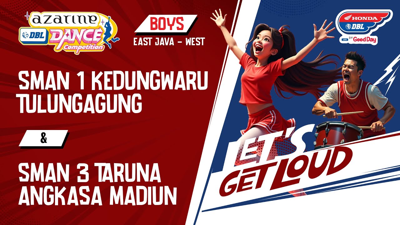 DBL DANCE | SMAN 1 KEDUNGWARU TULUNGAGUNG VS SMAN 3 TARUNA ANGKASA MADIUN