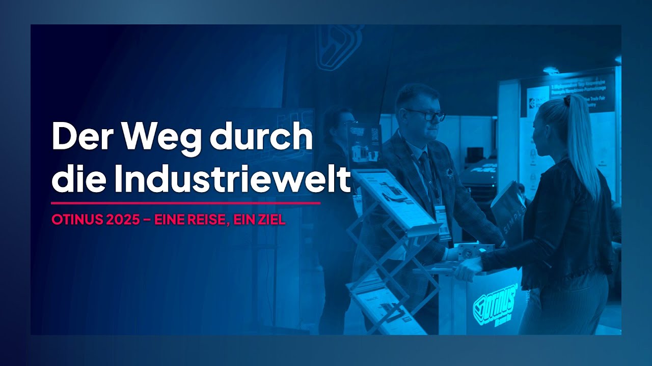Der Weg durch die Industriewelt | Otinus 2025 – eine Reise, ein Ziel