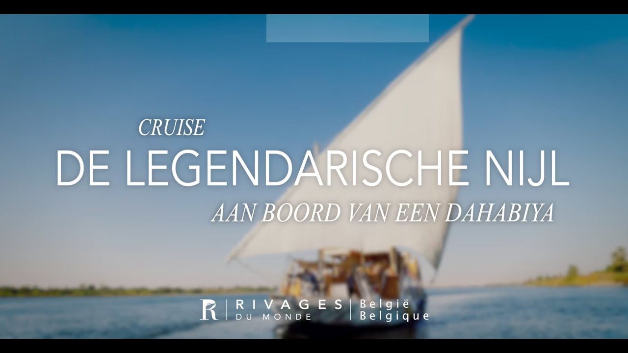 Cruise - De Legendarische Nijl (3') - Rivages Du Monde