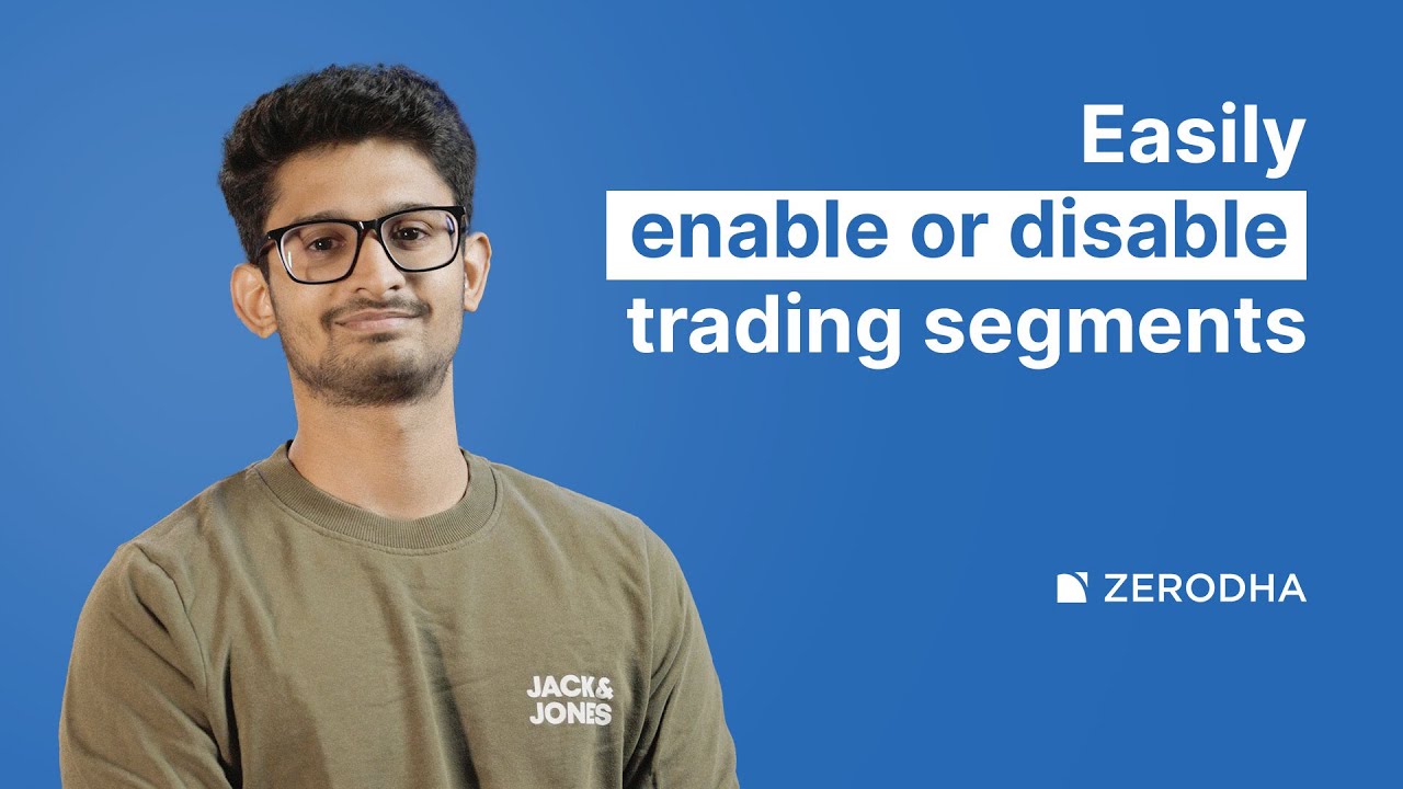 How to activate segments on Kite: NSE/BSE Equity, F&O, Currency & Commodities?