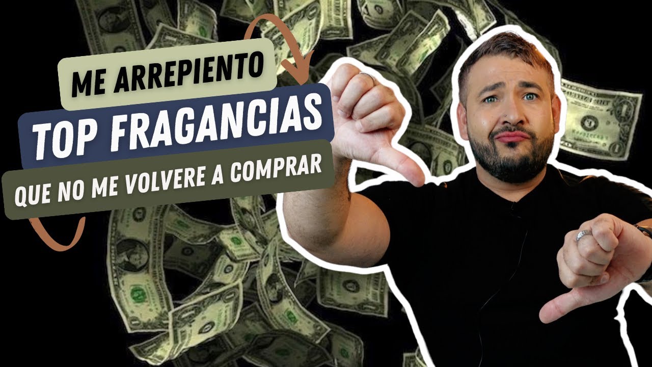 Fragancias Masculinas que me ARREPIENTO de COMPRAR- (TOP)