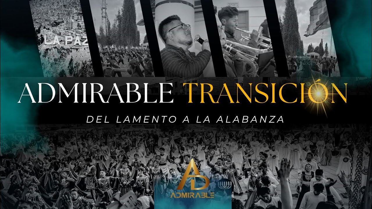 ADMIRABLE | TRANSICIÓN VIDEO OFICIAL 4K