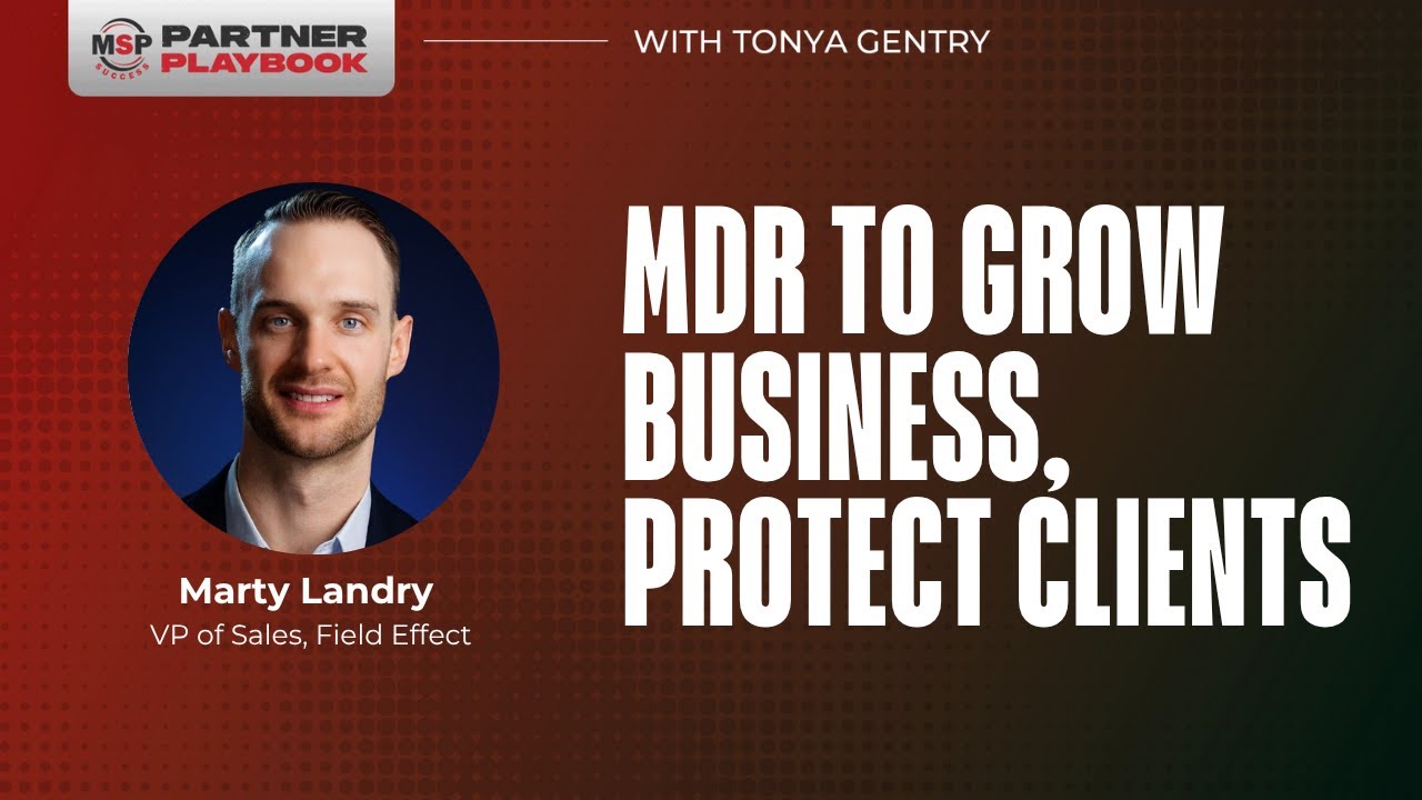 How MSPs Are Growing Faster with Field Effect&rsquo;s Smarter Cybersecurity