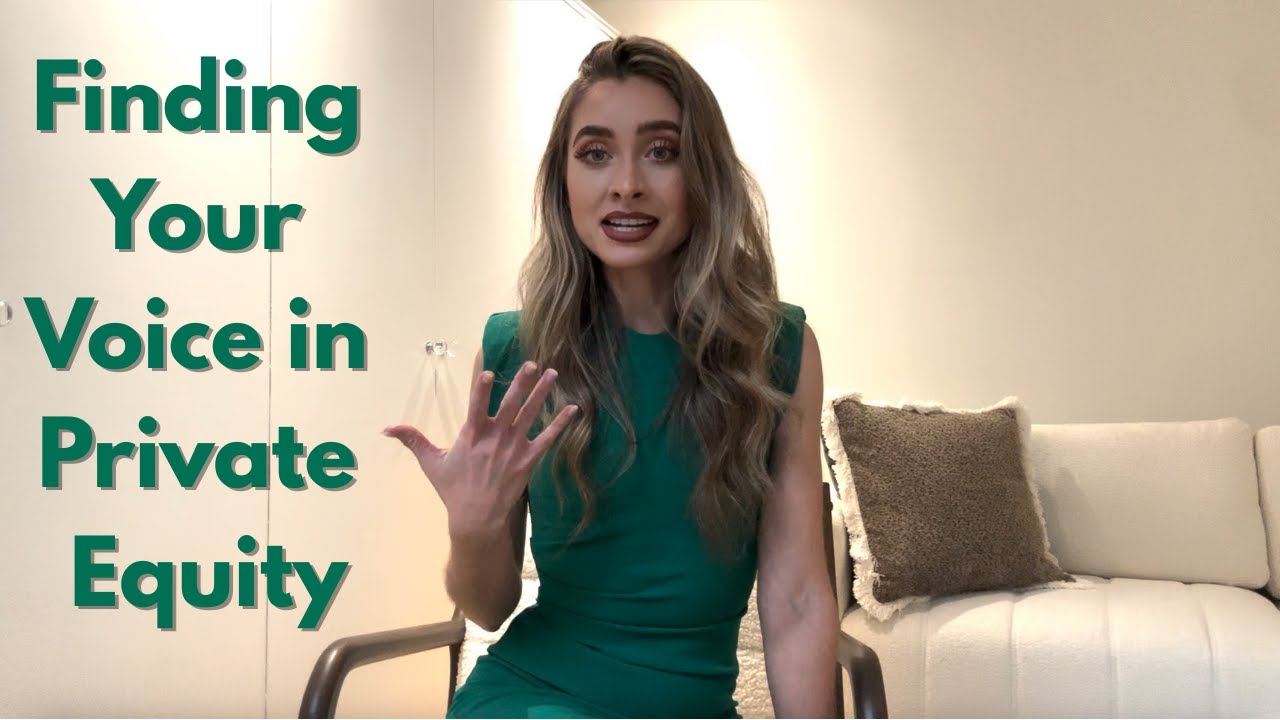 Being a Woman in Private Equity: Confidence, Voice & Presence in the Room