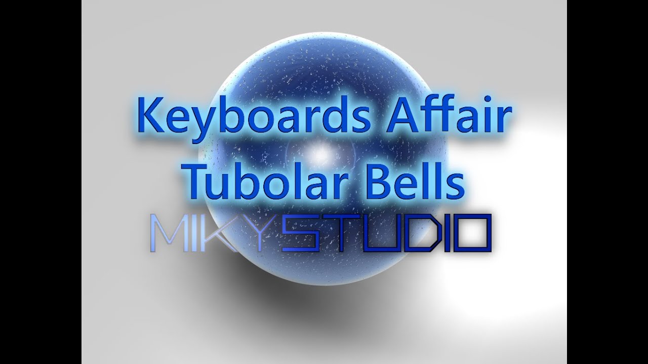 Keyboards Affair - Tubolar Bells (Miky Studio Instrumental cover)