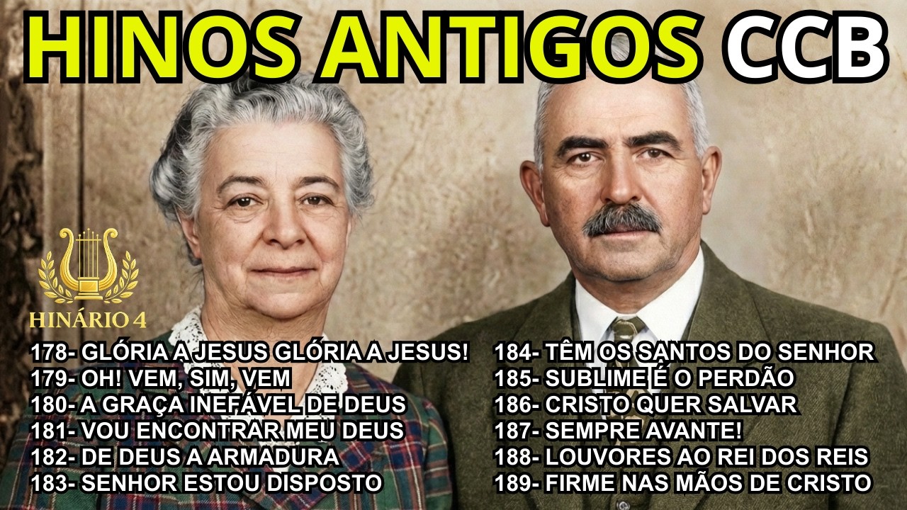 HINÁRIO 4 CCB – HINOS ANTIGOS QUE MARCARAM GERAÇÕES DE FÉ
