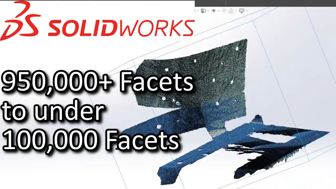 Solidworks: How to Simplify your 3D scan/Mesh