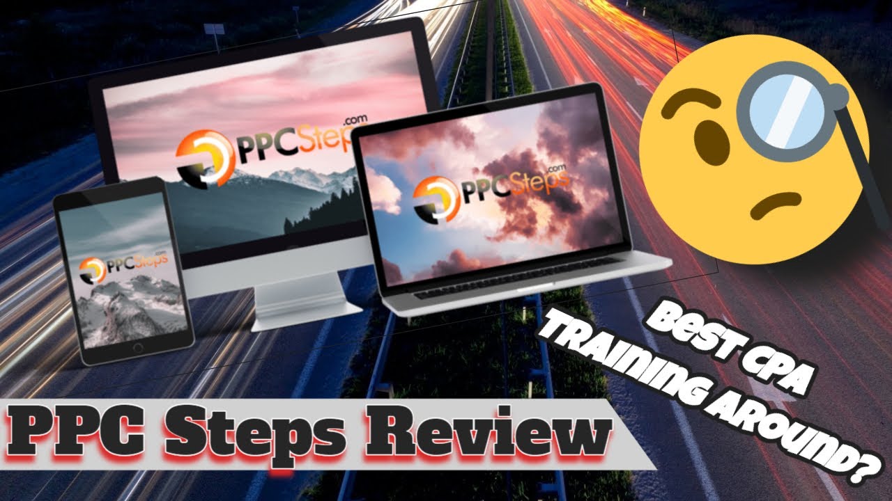PPC Steps Review (Best CPA Training I've Seen)