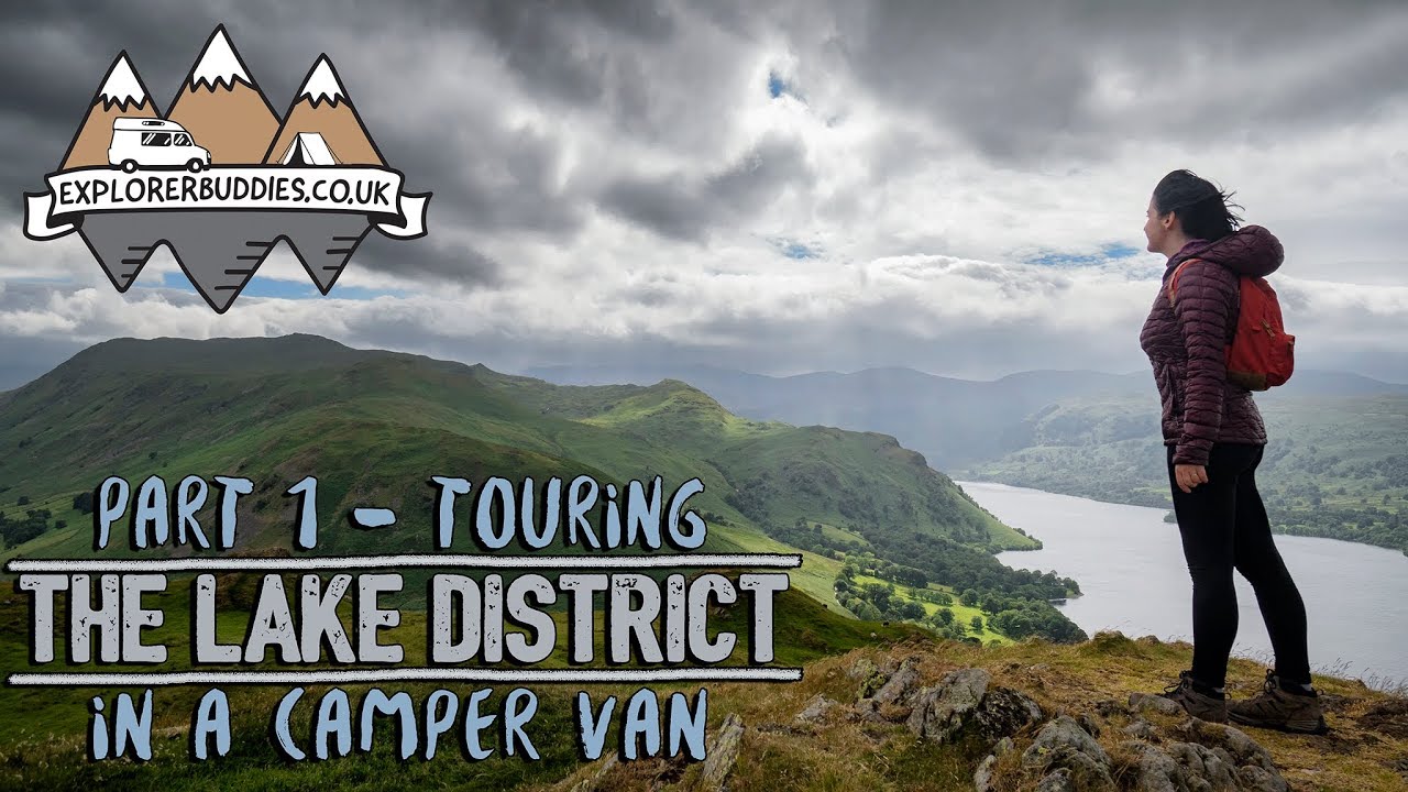 Touring the LAKE DISTRICT in a Camper Van - Part 1 with Florence and the Morgans