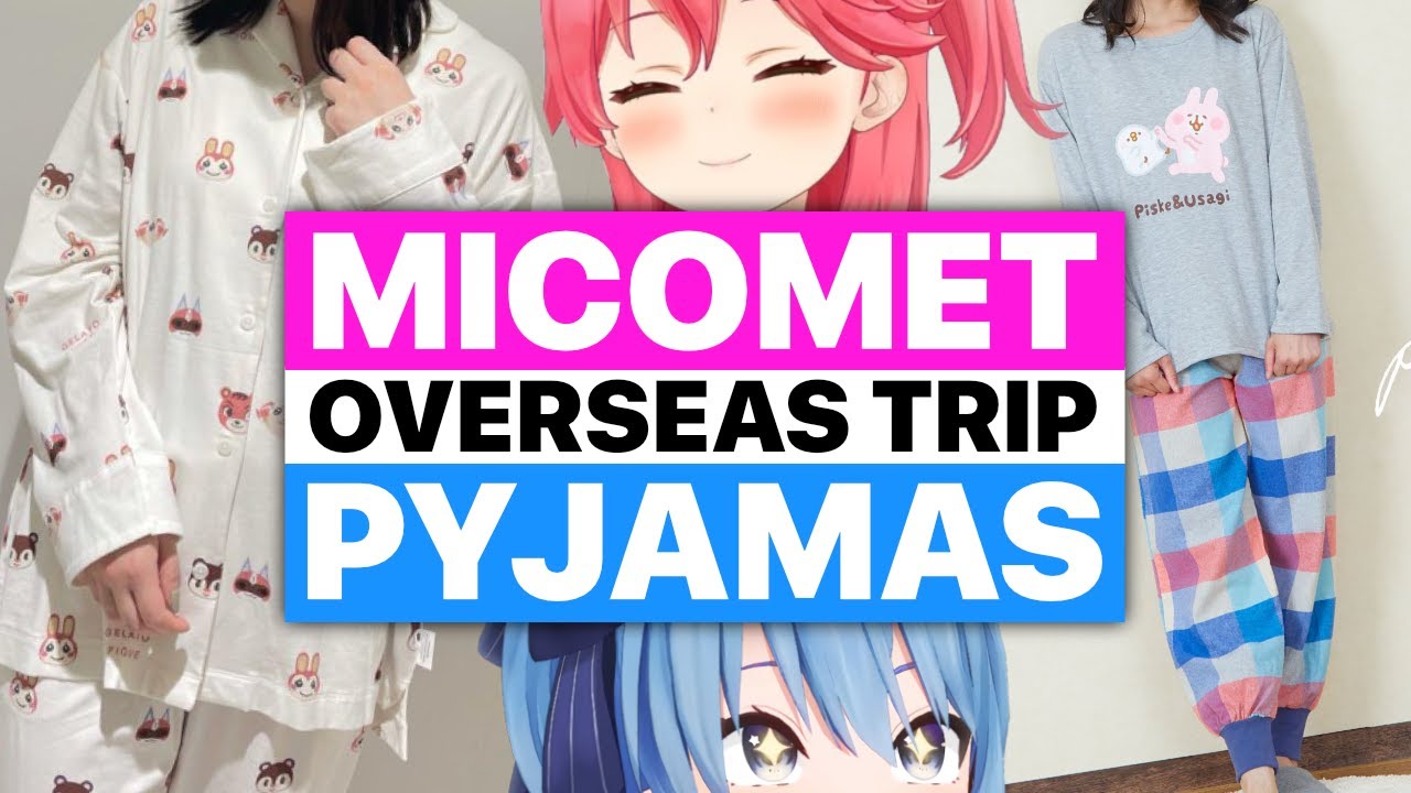 MiComet Overseas Trip: Pyjamas (Sakura Miko & Hoshimachi Suisei / Hololive) [Eng Subs]