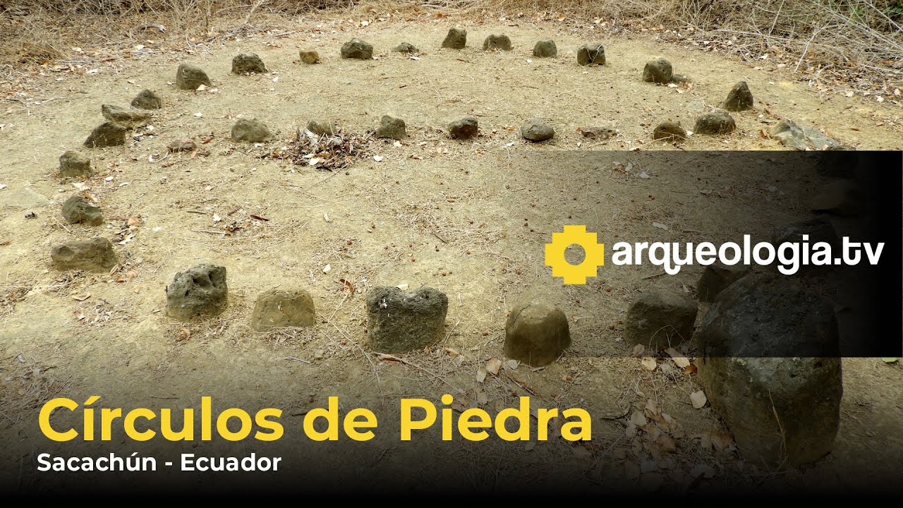 Círculos de Piedra en Sacachún - Ecuador