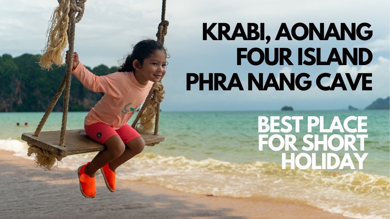 2022 Krabi, Ao Nang, Railay beach, Four island tour | S01E06