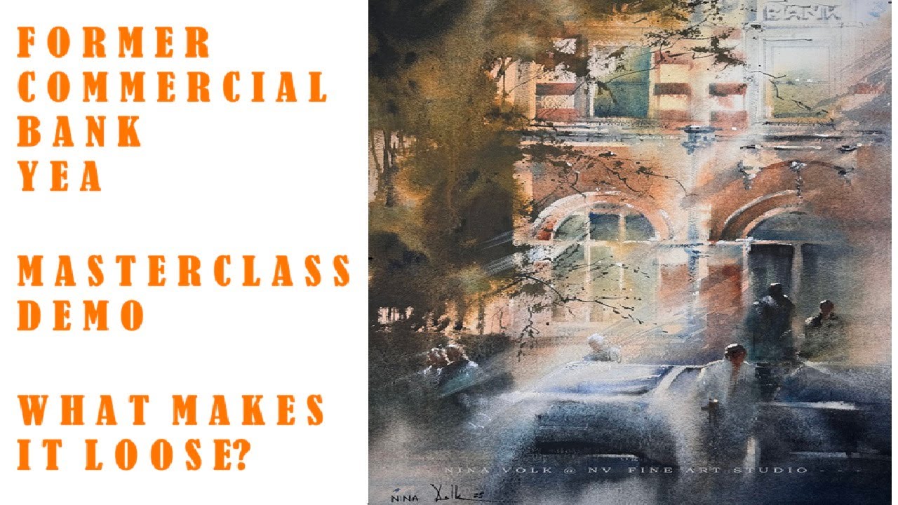 LOOSE WATERCOLOR PAINTING ARCHITECTURE What Makes Watercolor Loose by Nina Volk