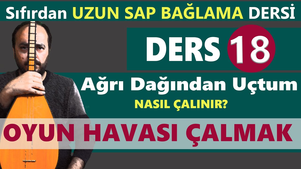 UZUN SAP BAĞLAMA DA OYUN HAVASI ÇALMAK 