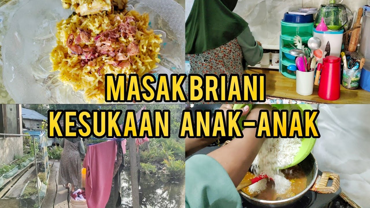 Lanjut PRT 2 bersihkan dapur berantakan dan cuci piring dan masak briani ke sukaan anak-anak 