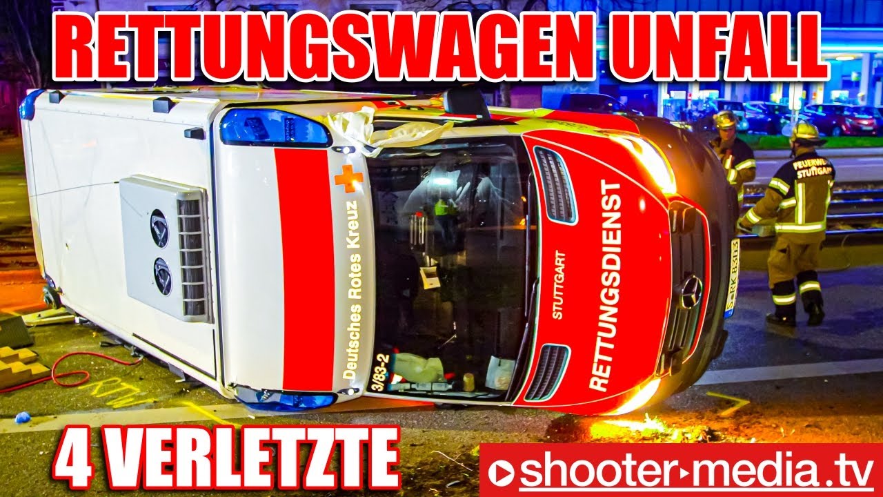 🚨 🚑  UNFALL mit RETTUNGSWAGEN auf EINSATZFAHRT  🚑 🚨 |  4 Verletzte  |  Bergung des RTW