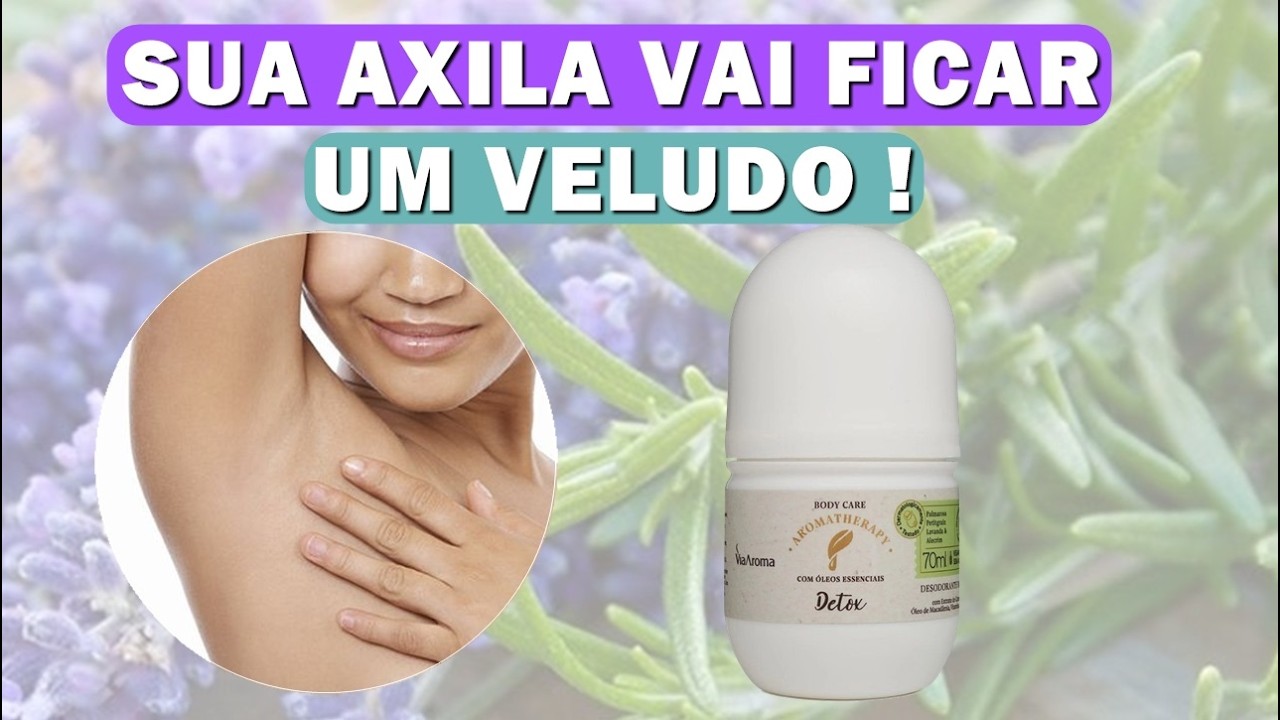 Resenha DESODORANTE DETOX COM ÓLEOS ESSENCIAIS - Fragram