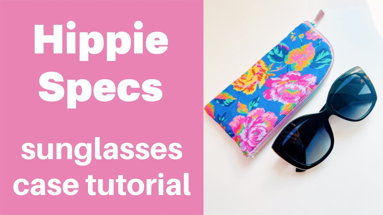 Мастер-класс по шитью чехла Hippie Specs