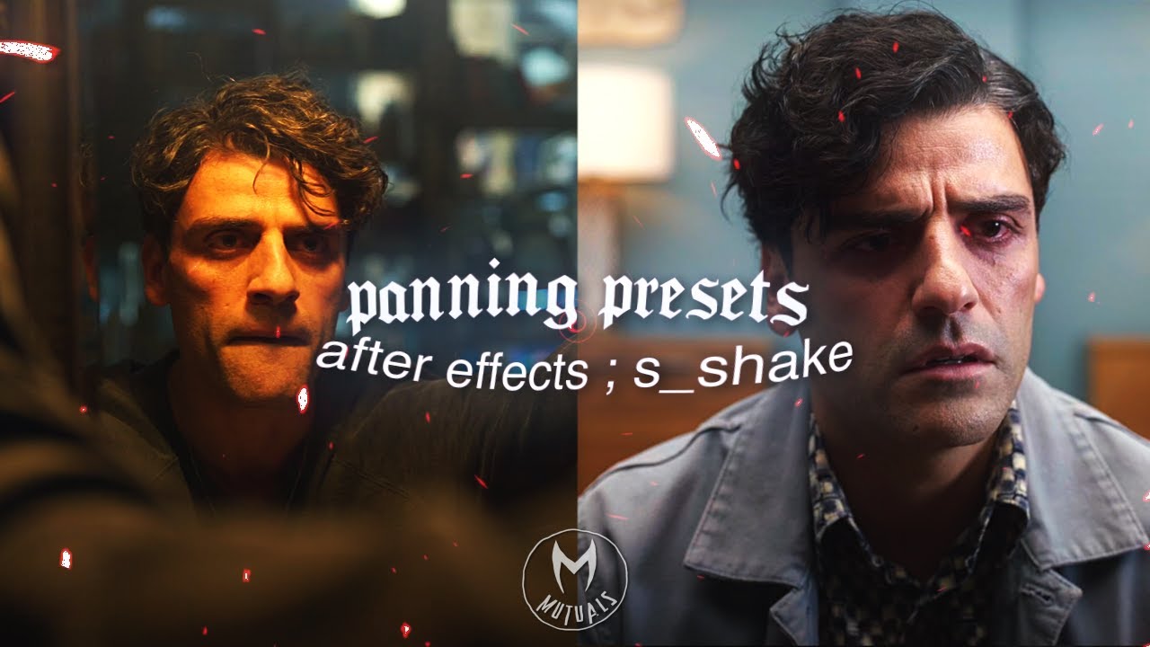 panning presets ; s_shake ; after effects