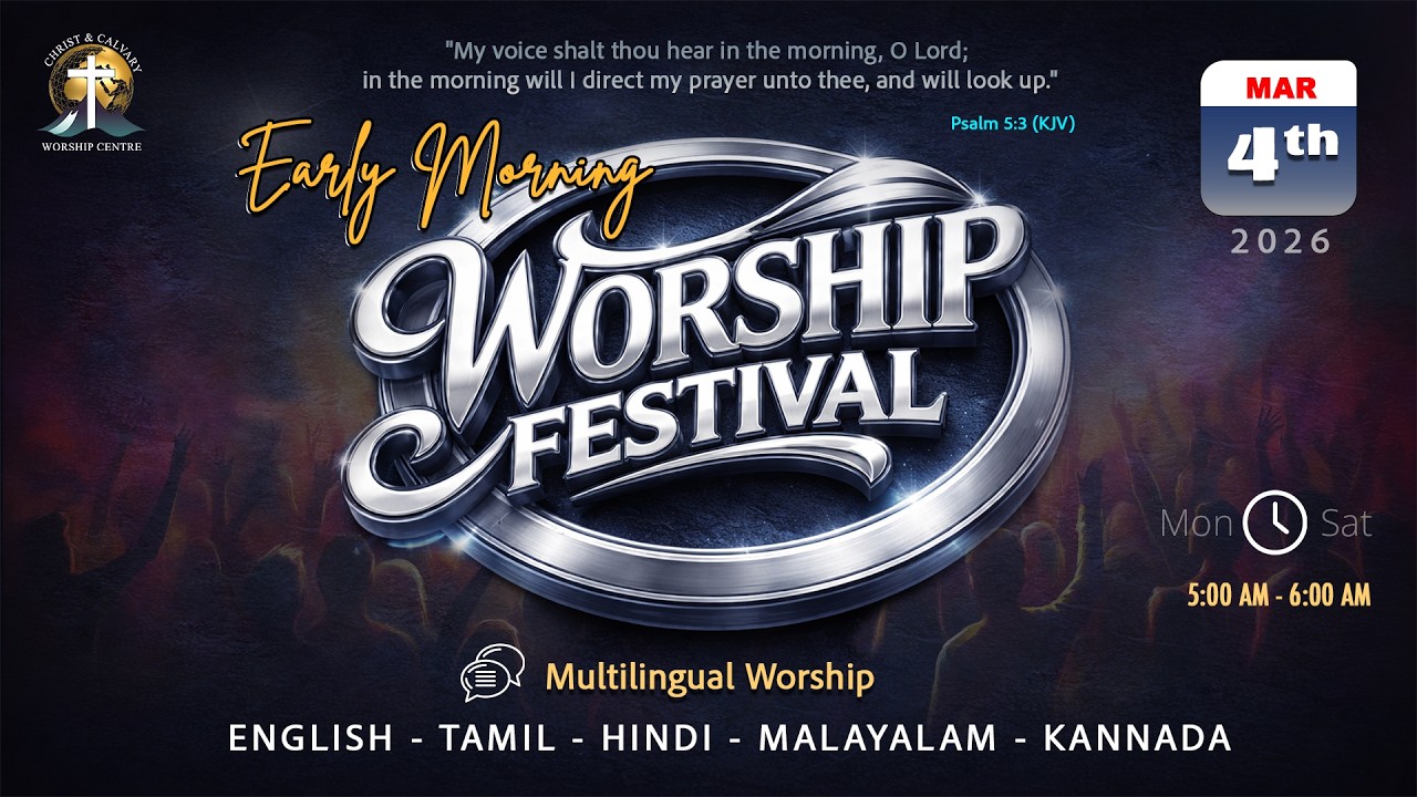 Early Morning Worship Festival || 4th Mar 2026 || Pastor Zakaria Vargis John || #CCWCINDIA