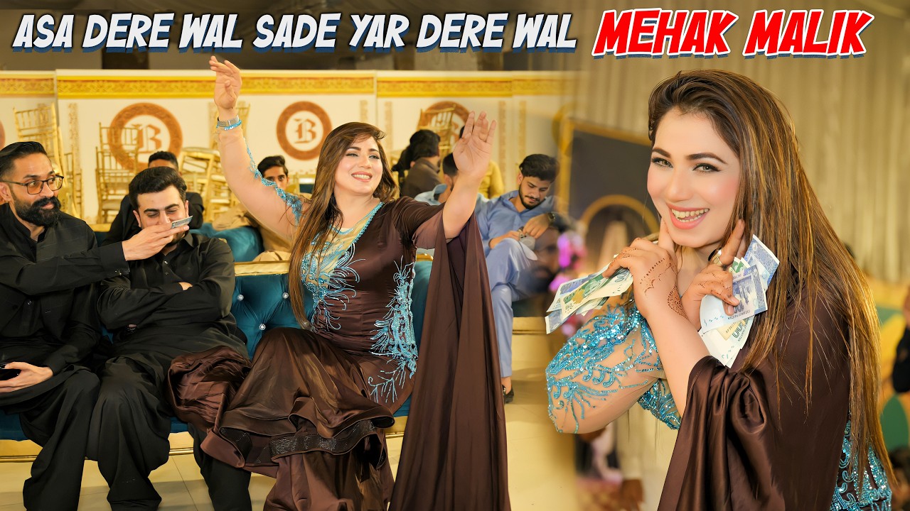 Asa Dere Wal Sade Yar Dere Wal, Mehak Malik Dance Performance #ShaheenStudio