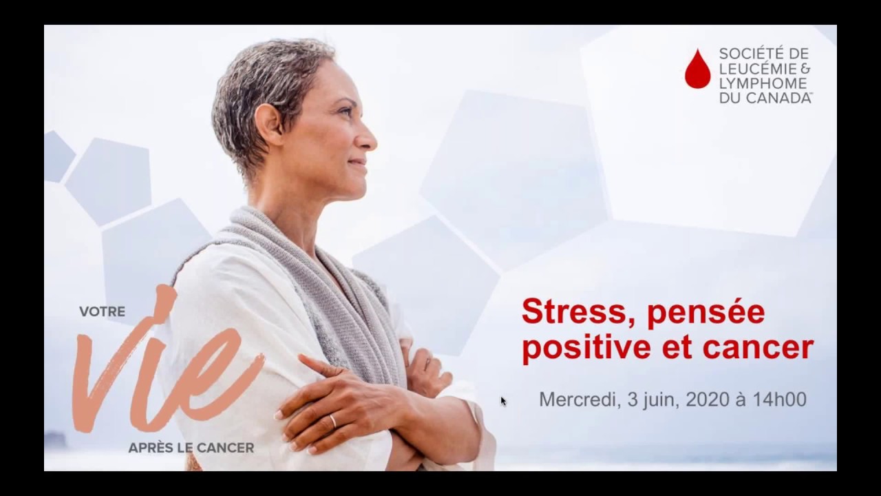 Stress, pensée positive et cancer