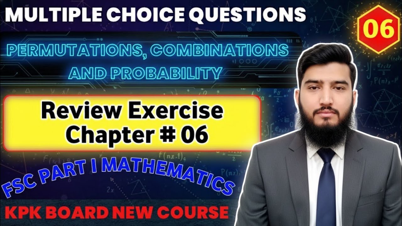 MCQS | chapter # 06 | Permutations Combination Probability  | Review Exercise | FSC part 1 Math KPK 