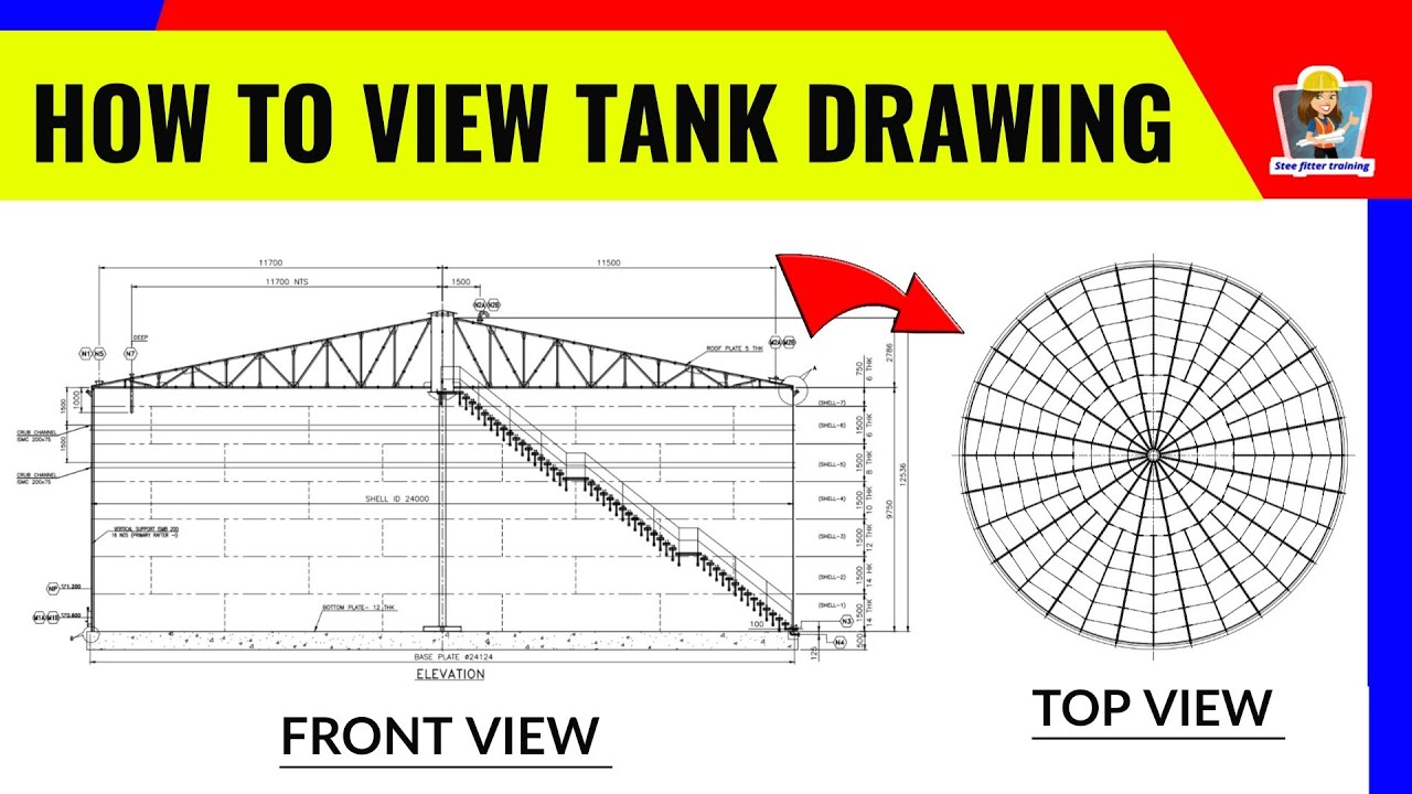 How to view structural Oil storage Tank fabrication drawing  | Structure fitter training