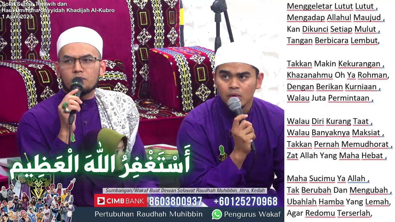 🔴 Live | Dewan Selawat : Solat Sunat Terawih dan Haul Ummuna Sayyidah Khadijah Al-Kubro - 1/4/2023