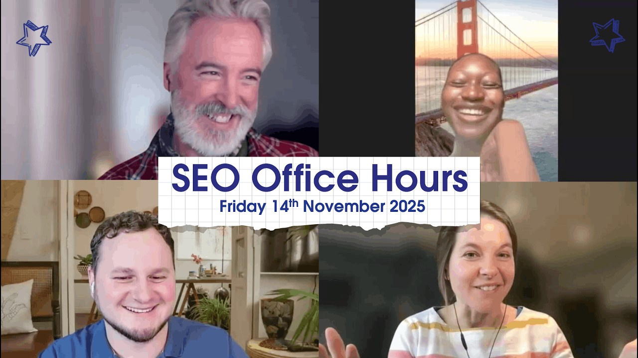 SEO Office Hours 14h Nov 25 ft. David Sayce, Oludare Victoria Ibukun, Yordan Dimitrov, Jo Turnbull