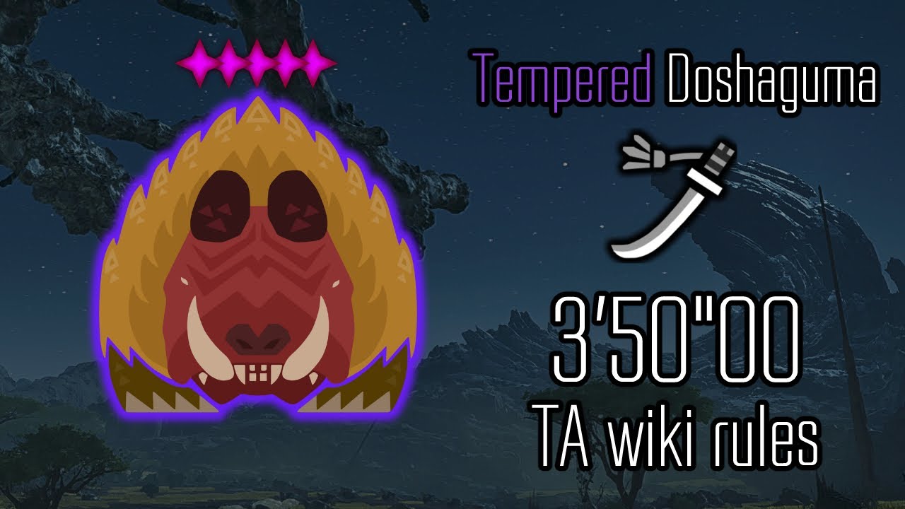 【MHWilds】狼藉なるものの武弁 太刀 3'50"00(TA wiki rules) | Tempered Doshaguma Long Sword Solo