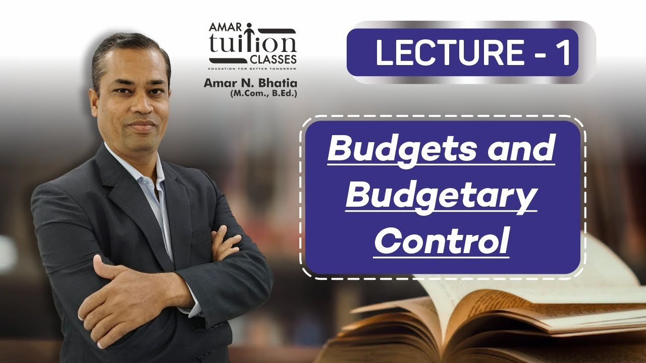 #1 Budgets and Budgetary Control TY BCom Sem 5 Management Accountancy| Gujarat Uni | Kutch Uni |
